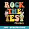 s Retro Motivational Teacher Student Rock The Test Testing Day - High-Resolution PNG Sublimation File