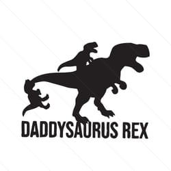 daddysaurus rex svg, trending svg, trending now, trending, daddysaurus svg, dinosaur dad svg, father day svg, trex dad s