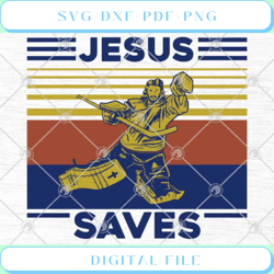 hockey jesus saves funny hockeyer svg png eps dxf cutting file cricut
