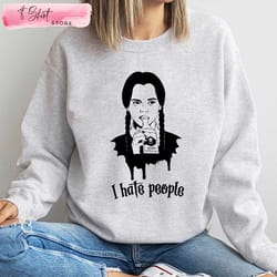 i hate people addams shirt gift for wednesday gift, custom shirt