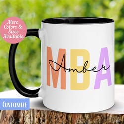 personalized mba mug, mba graduation mug, mba gift mug, customized mug, custom name mug, masters mug, mba degree, class