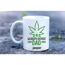 dopest dad mug,funny weed coffee mug wake and bake mug stoner gifts weed accessories - novelty weed mug cannabis mug