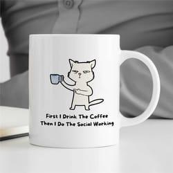 funny social worker mug, cat, gift for case manager, pet motif, family therapy, thank you gift, bcba birthday, cbt work,