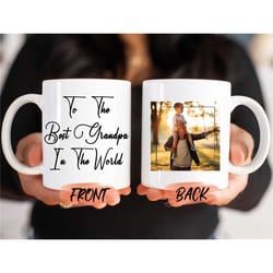 best grandpa photo mug, personalized photo mug for grandpa father's day gift, photo mug, grandpa mug, custom photo mug,