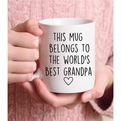 world's best grandpa mug, grandpa coffee mug, grandpa mug, fathers day mug, fathers day gift, new grandpa gift, grandaa