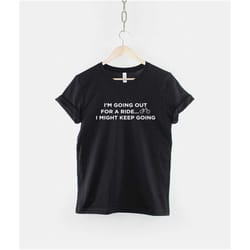 cycling t-shirt - i'm going for a ride