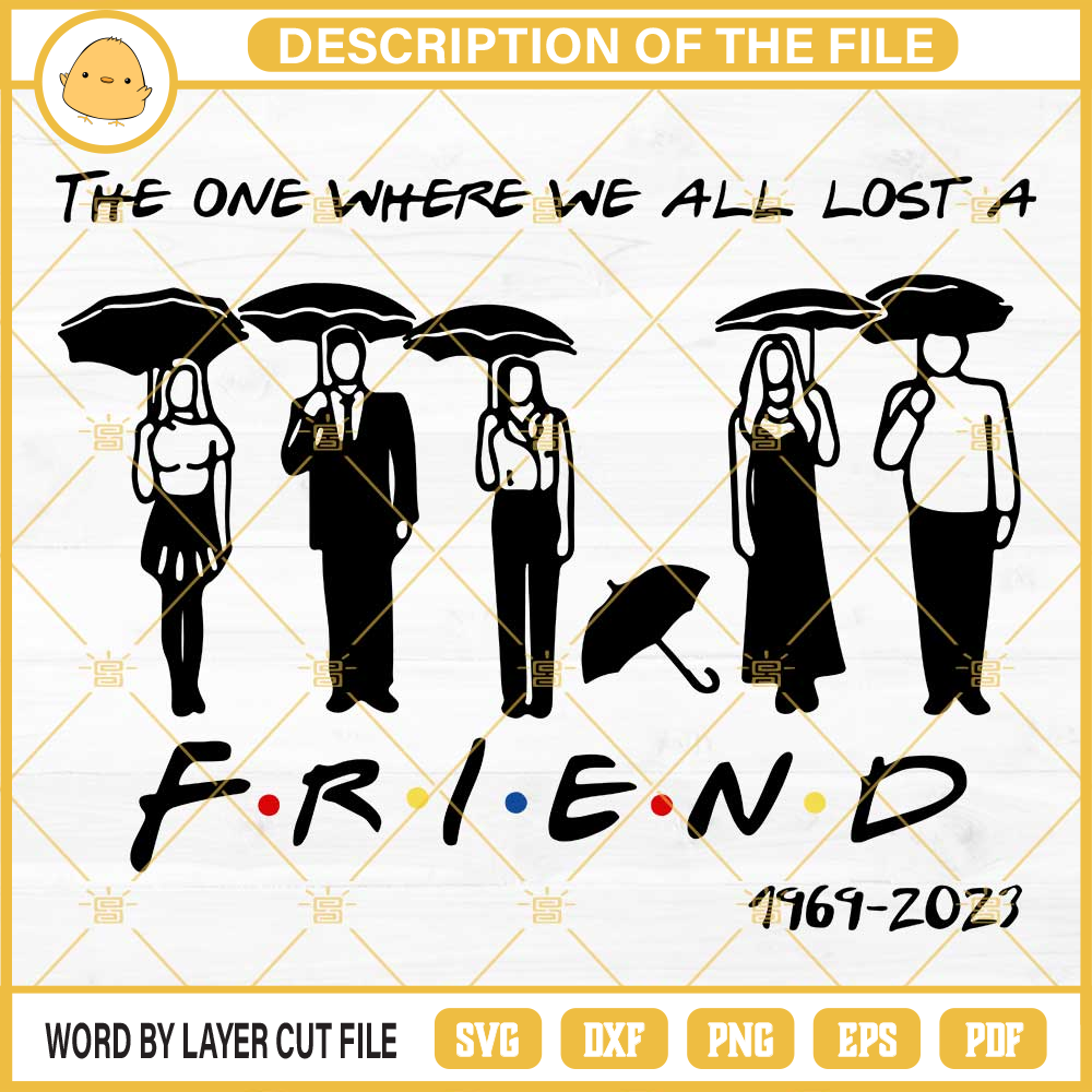 The One Where We All Lost A Friend Svg, RIP Matthew Perry Svg, Chandler Bing Svg, Friends Svg.jpg