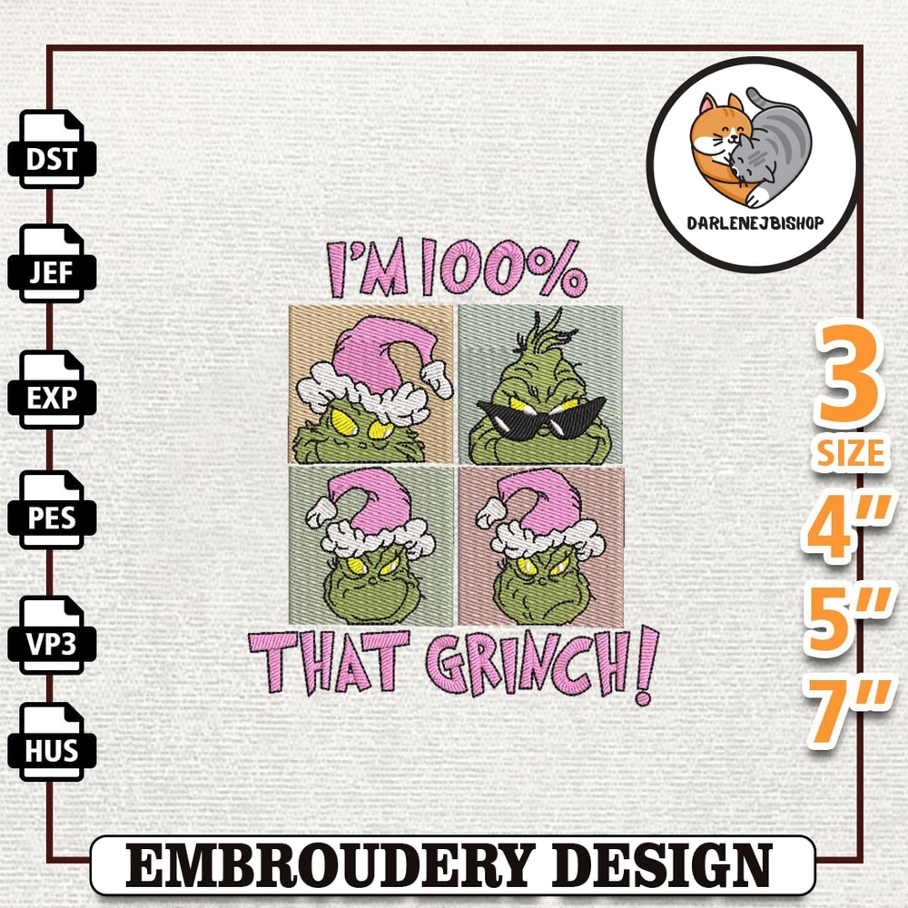 I'm 100 That Greench Embroidery Machine Design, Christmas Green Monster Embroidery File, Pink Greench Embroidery File, I.jpg