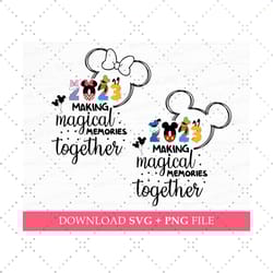 2023 making magical memories together svg, family vacation svg, family trip svg