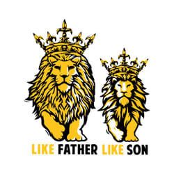 like father like son svg, fathers day svg, father and son, lion father svg, lion son svg, strong father svg, father powe