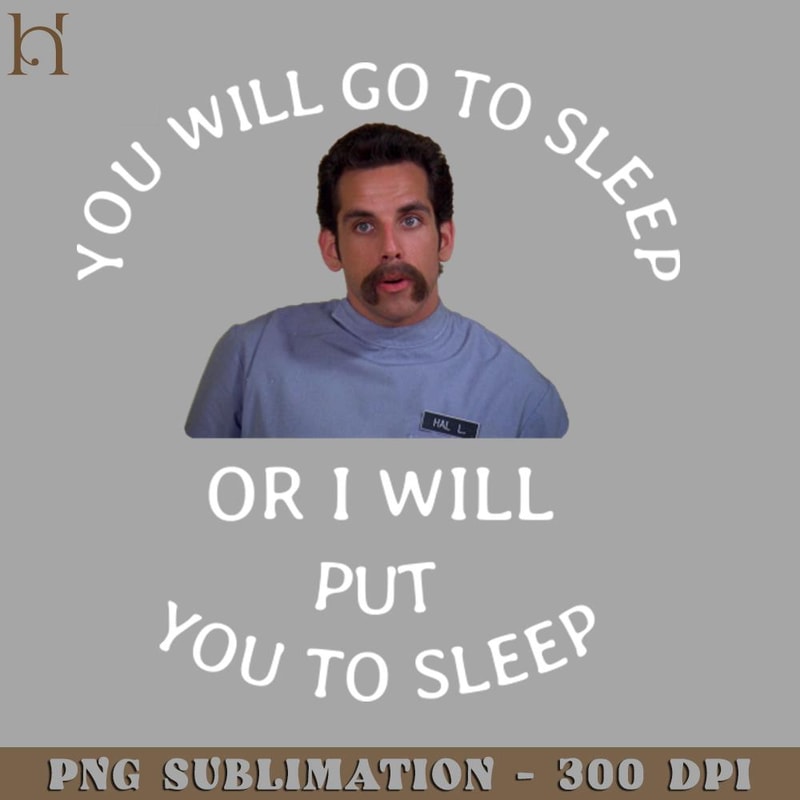 HMU2112231333-You will go to sleep or I will put you to sleep PNG Download.jpg