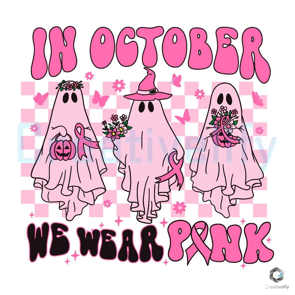 Breast Cancer Ghost SVG In October We Wear Pink File.jpg
