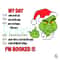 Grinch I'm Booked My Day SVG Merry Christmas File.jpg