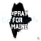 Pray For Maine SVG Lewiston Maine Pray File For Cricut.jpg