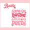 Come On Barbie Lets Go Party Quote SVG Cutting Digital File.jpg