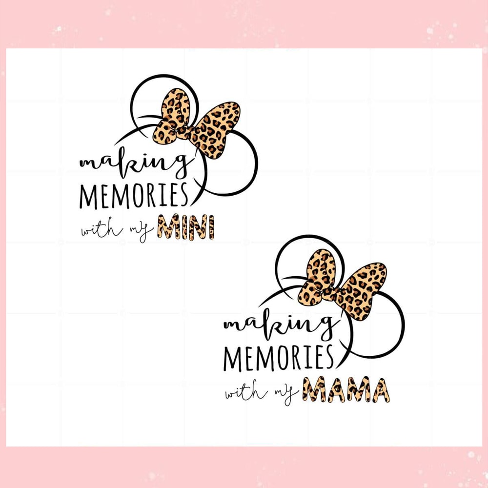 Making Memories With My Mama Mini SVG Graphic Designs Files.jpg