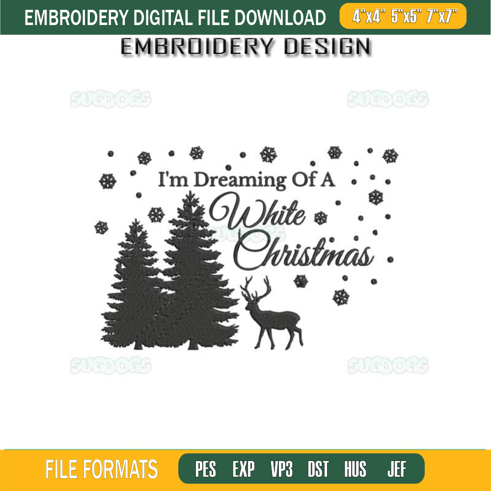 I'm Dreaming Of A White Christmas Embroidery Design File, Reindeer With Trees Embroidery Design File.jpg