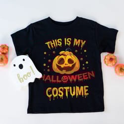 this is my halloween costume shirt, trick or treat shirt , halloween shirt, pumpkin halloween shirt, halloween costume s
