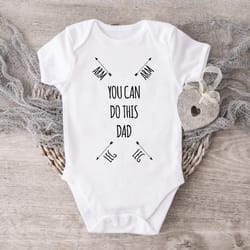 funny baby shower gift,you can do this dad baby bodysuit,funny gift for new dad,baby announcement,first time dad gift,ne
