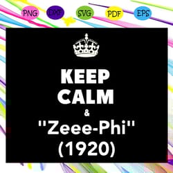 keep calm zeee phi 1920 zeta svg
