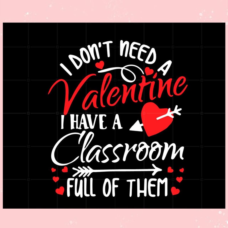 Classroom Full Of Them Valentines Svg Graphic Designs Files.jpg