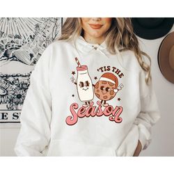 Tis The Season Sweatshirt, Christmas Sweatshirts, Milk and Cookies Sweatshirt, Trendy Christmas Sweatshirt, Boho Christm