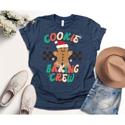 Cookie Baking Crew Shirt, Cookie Baking T-Shirt, Holiday Baking Shirt, Family Christmas Shirts, Cute Christmas Shirt Gif