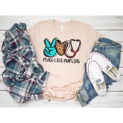 peace love nursing shirt, nurse shirt, nurse gift, personalized nurse shirt, personalized nurse gift, nursing t-shirt