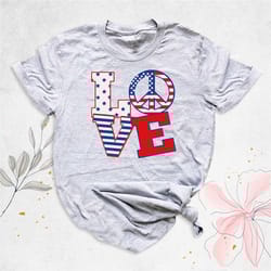 4th of july shirt, peace love america, 4th of july gift, independence day, patriotic family tee, usa shirt,freedom shirt