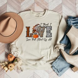 i think i love fall most of all shirt, fall gnome shirt, fall shirt, thanksgiving sweatshirt, thanksgiving woman shirt
