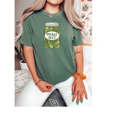 comfort colors pickle slut shirt,canned pickle slut shirt,pickle slut sweatshirt,pickle gift,funny humor pickle shirt,pi