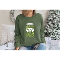 pickle slut sweatshirt, canned pickle slut shirt, pickle slut sweatshirt, pickle gift, funny humor pickle shirt, pickle
