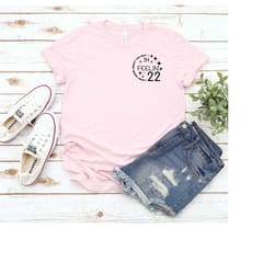 i don't know about you but i'm feeling 22 pocket shirt, i'm feeling 22 birthday minimalist shirt, happy new year party t
