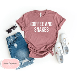 cute snake shirt snake lover snake owner snake shirts coffee and snakes snake charming reptile shirt snake shirt women m
