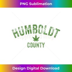 Humboldt County California Hemp Farmer Grower Long Sleeve - High-Quality PNG Sublimation Download