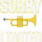 Sorry I Tooted Trumpet Player.png