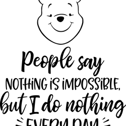 winnie the pooh i do nothing every day svg, winnie the pooh svg, quotes svg, funny svg, disney svg, instant download