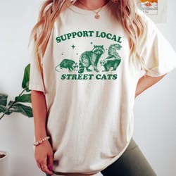 vintage support your local street cats graphic t-shirt, retro unisex adult t shirt, raccoon t shirt, nostalgia t shirt