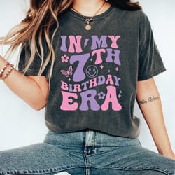 in my 7th birthday era shirt, kids birthday crewneck shirt, seventh birthday celebrant shirt, gift for girl kids