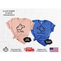 disney i'm his, i'm hers tshirt, cute disney matching tshirts, minnie mickey tshirt, couple mickey minnie shirts, valent