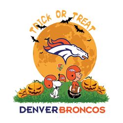 Trick Or Treat Halloween Denver Broncos NFL Svg, Football Team Svg, NFL Team Svg, Sport Svg, Digital download