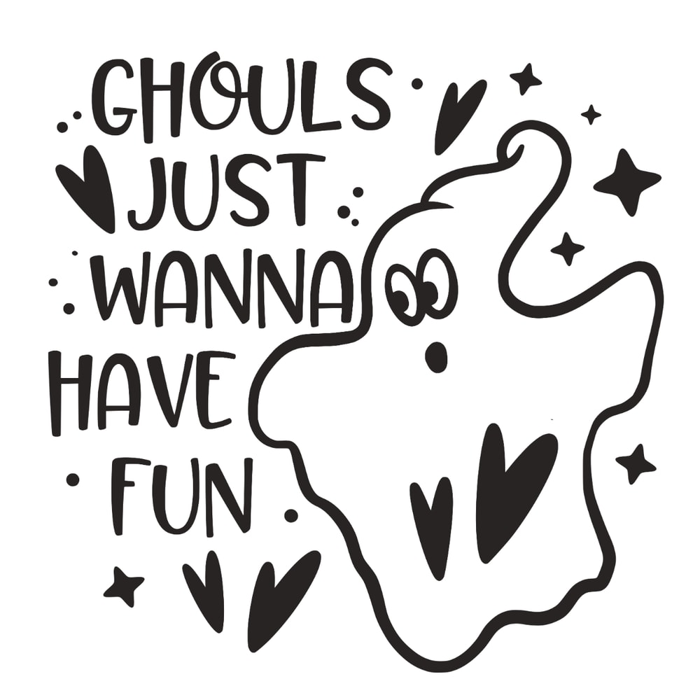 ghouls just wanna have fun.jpg