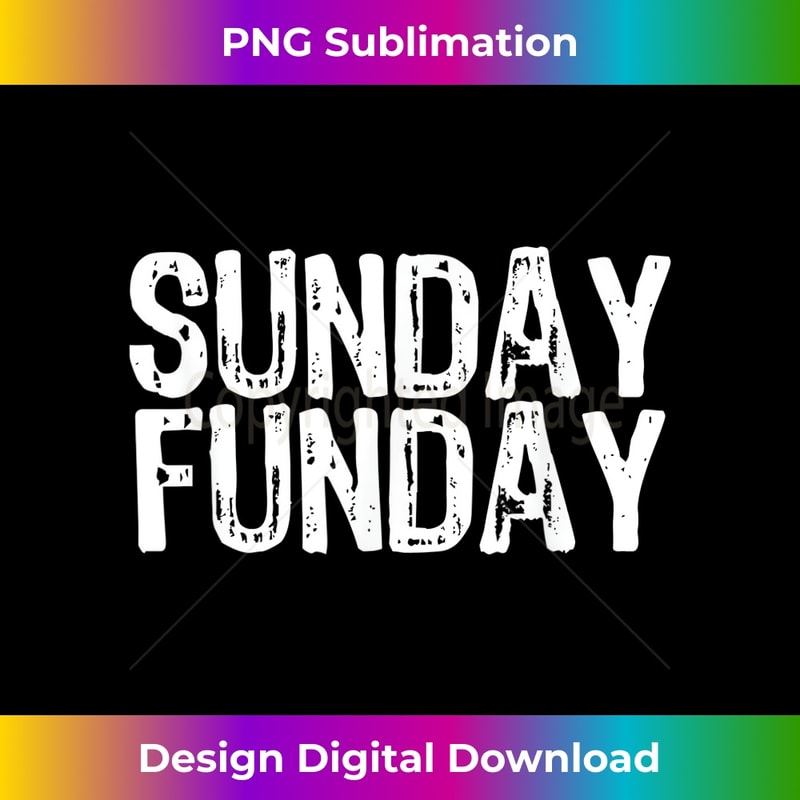 Sunday Funday Football T 1 - PNG Sublimation Digital Download