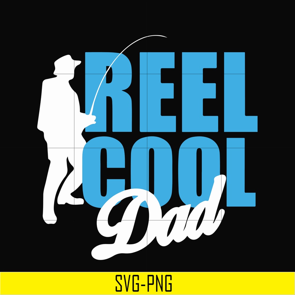 OTH0068-Reel cool dad svg, png, dxf, eps digital file OTH0068.jpg