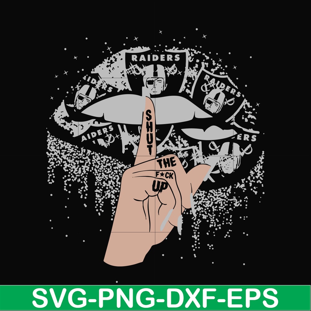 NFL0000191-Raiders shut the fuck up, svg, png, dxf, eps file NFL0000191.jpg