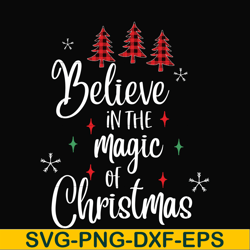 believe in the magic of christmas svg, png, dxf, eps digital file ncrm0179