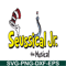 DS205122336-Seussical Jr The Musical SVG, Dr Seuss SVG, Cat In The Hat SVG DS205122336.png