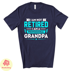 grandpa tee, im not retired, im a professional grandpa design on premium unisex shirt, , fathers shirt