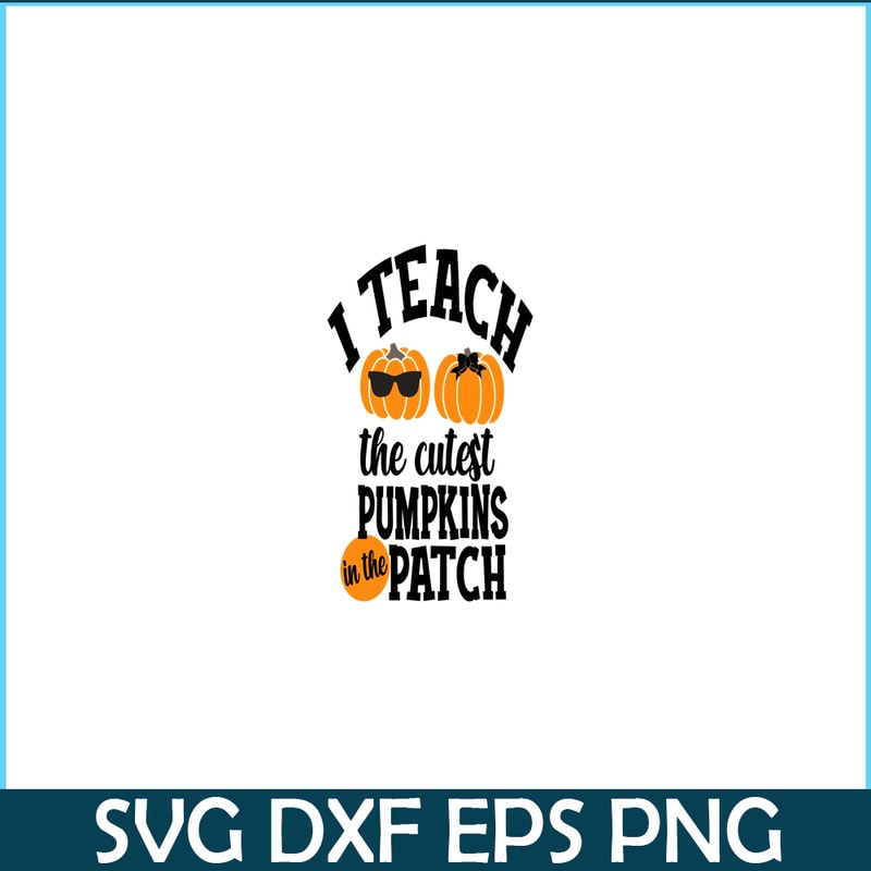 VLT21102360-I Teach The cutest Pumpkin In The Patch PNG, Halloween Valentine PNG, Valentine Holidays PNG.png