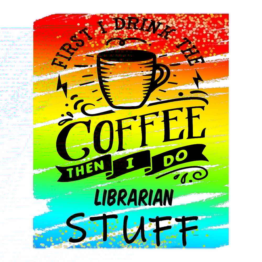 Librarian Needs Coffee Funny Cup Mug.png